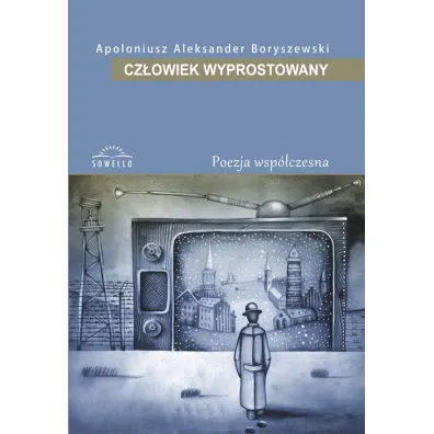 Cz�owiek Wyprostowany (pocket) - Apoloniusz Aleksander Boryszewski