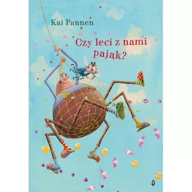Czy leci z nami paj�k? Paj�k i mucha. Tom 3 - Kai Pannen