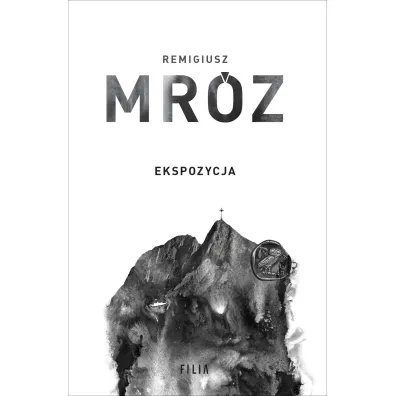 Ekspozycja. Komisarz Forst. Tom 1 - Remigiusz Mr�z