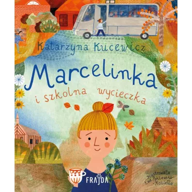 Marcelinka i wycieczka szkolna