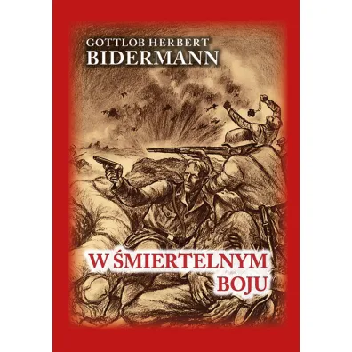 W �miertelnym boju - Gottlob Herbert Bidermann