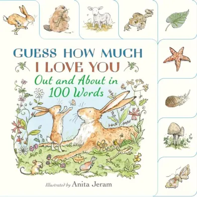 Guess How Much I Love You. Out and About in 100 Words - Anita  Jeram, Guess How Much I Love You