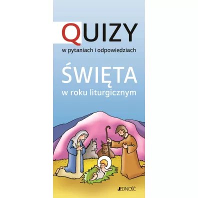 �wi�ta w roku liturgicznym. Quizy w pytaniach i odpowiedziach - Krystyna Kozak