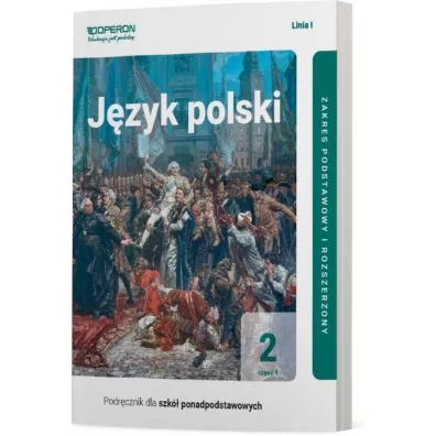 J�zyk polski 2. Podr�cznik. Cz�� 1. Zakres podstawowy i rozszerzony. Linia I. Szko�y ponadpodstawowe - Magdalena Steblecka-Jankowska, Renata Janicka-Szyszko, Urszula Jagie��o