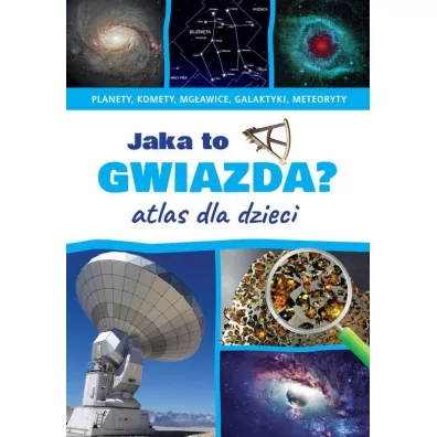 Jaka to gwiazda? Atlas dla dzieci - Przemysaw Rud