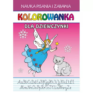 Kolorowanka. Dla dziewczynki. Nauka pisania... - Beata Guzowska