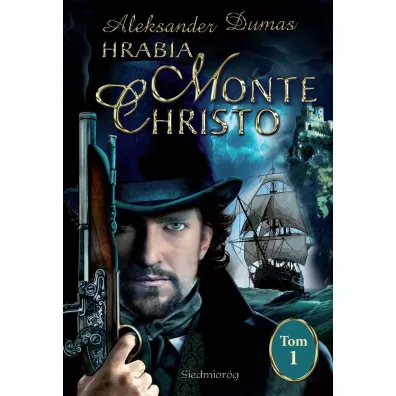 Hrabia Monte Christo. Tom 1 - Aleksander Dumas