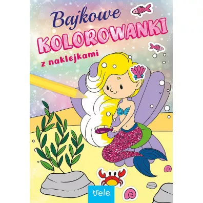 Bajkowe kolorowanki. Ksi�niczki