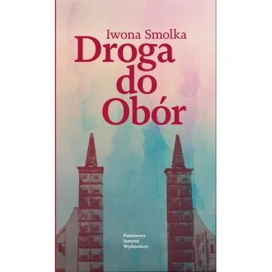 Droga do Ob�r - Iwona Smolka