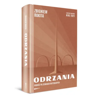 Odrzania. Podr� po Ziemiach Odzyskanych