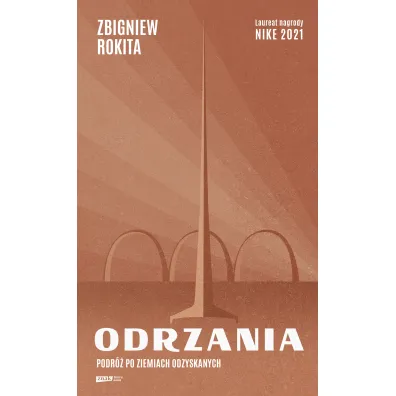 Odrzania. Podr� po Ziemiach Odzyskanych