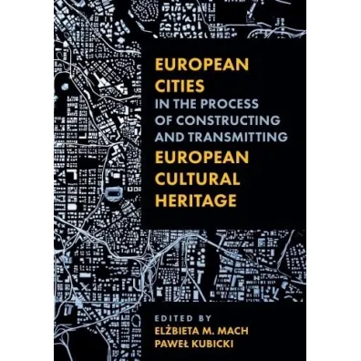European Cities - Pawe� Kubicki, El�bieta M. Mach