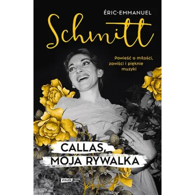 Callas, moja rywalka