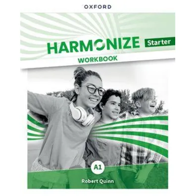 Harmonize Starter. Workbook - Nicholas Tims, Rob Sved, Robert Quinn