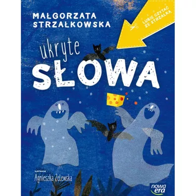 Lubi� czyta� za strza�k�. Ukryte s�owa - Ma�gorzata Strza�kowska