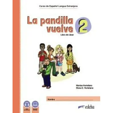 Pandilla vuelve 2. Libro de clase - Mar�a Luisa Hortelano, Elena G. Hortelano