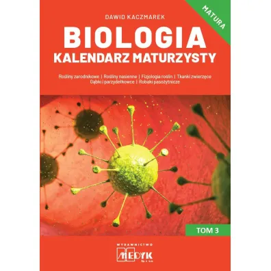 Biologia Kalendarz Maturzysty Tom 3 - Dawid Kaczmarek