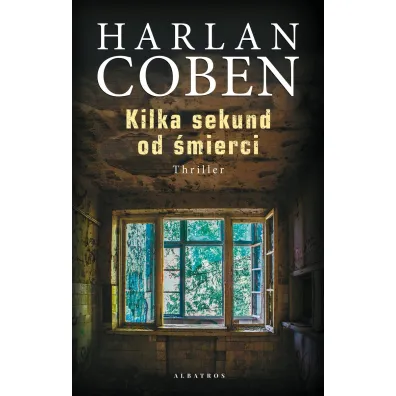 Kilka sekund od �mierci - Harlan Coben