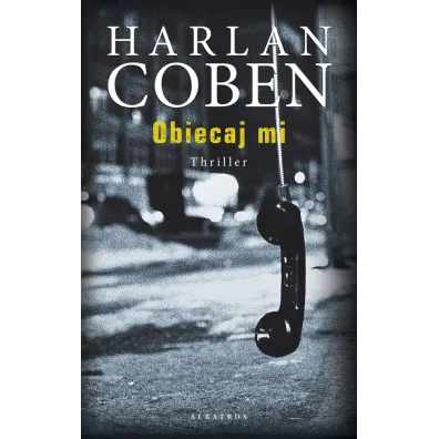 Obiecaj mi - Harlan Coben