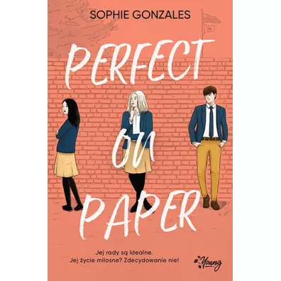 Perfect on paper - Sophie  Gonzales