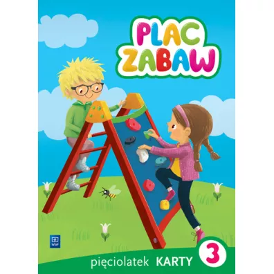 Plac zabaw. Pi�ciolatek. Karty pracy 3
