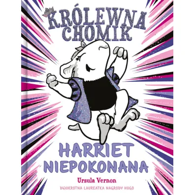 Kr�lewna chomik. Harriet Niepokonana - Ursula Vernon