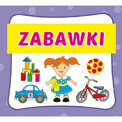 Zabawki - Emilia Pruchnicka