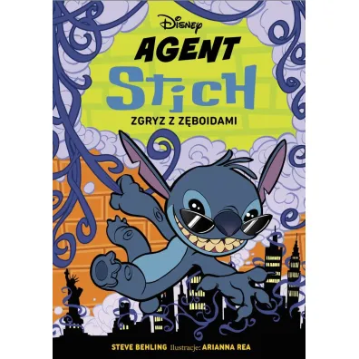 Zgryz z zboidami. Agent Stitch. Tom 2 - Steve Behling