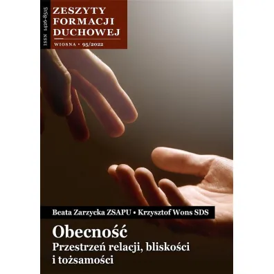 Zeszyty Formacji Duchowej nr 95 Obecno�� - Krzysztof Wons, Beata Zarzycka
