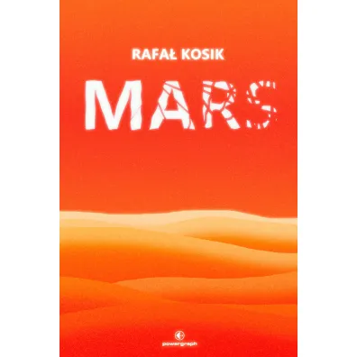 Mars - Rafa� Kosik