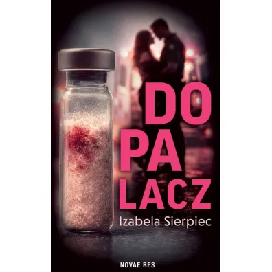 Dopalacz - Izabela  Sierpiec