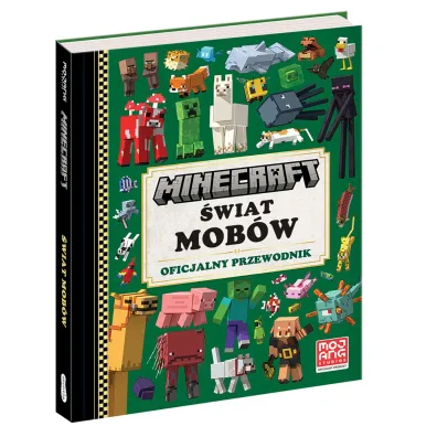 Minecraft. �wiat mob�w. Oficjalny przewodnik