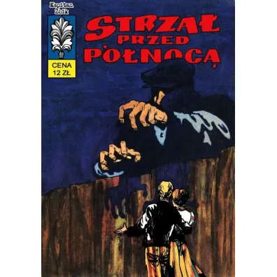 Strza� przed p�noc�. Kapitan �bik. Tom 20 - W�adys�aw Krupka