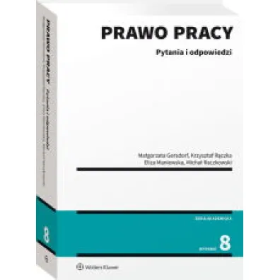 Prawo pracy Pytania i odpowiedzi w.8/2023