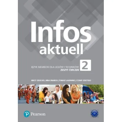 Infos Aktuell 2. J�zyk niemiecki. Zeszyt �wicze� + kod (Interaktywny zeszyt �wicze�)