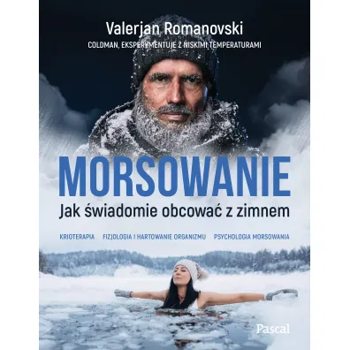 Morsowanie. Jak �wiadomie obcowa� z zimnem