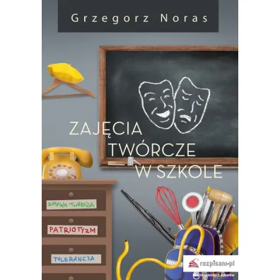 Zaj�cia tw�rcze w szkole - Grzegorz Noras