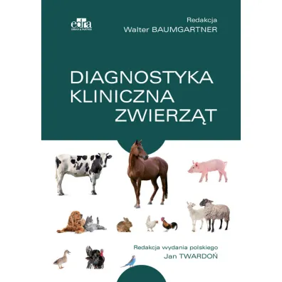 Diagnostyka kliniczna zwierz�t - Walter Baumgartnera
