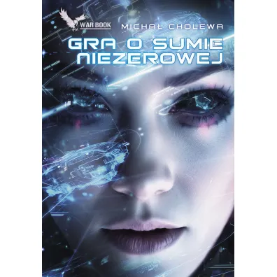 Gra o sumie niezerowej. Algorytm wojny. Tom 7
