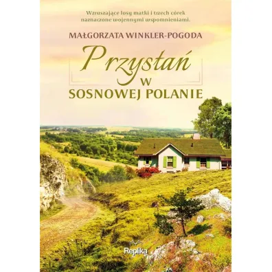 Przysta� w Sosnowej Polanie - Magdalena Kawka, Ma�gorzata  Winkler-Pogoda