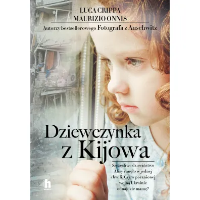 Dziewczynka z Kijowa - Maurizio Onnis, Luca Crippa