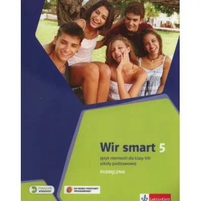 Wir smart 5. J�zyk niemiecki dla klasy VIII szko�y podstawowej. Podr�cznik + CD - Giorgio Motta