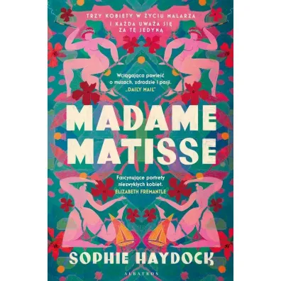 Madame Matisse - Sophie Haydock