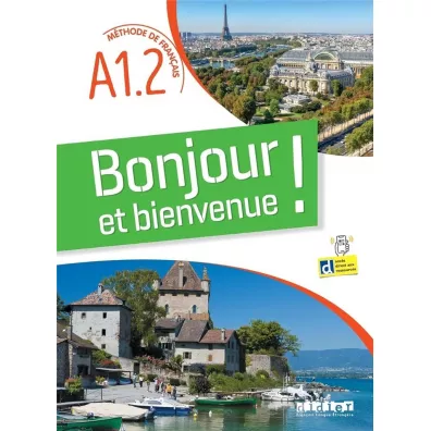 Bonjour et bienvenue A1.2 podr�cznik + online - Fr�quelin Magosha, Marie  Gouelleu