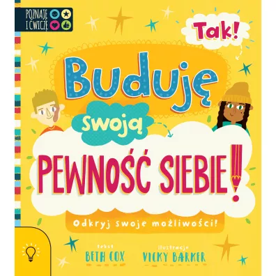 Tak! Buduj� swoj� pewno�� siebie - Beth  Cox