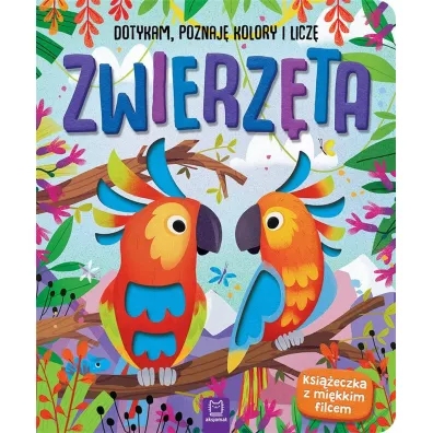 Zwierz�ta. Dotykam, poznaj� kolory i licz� - Anna Podg�rska