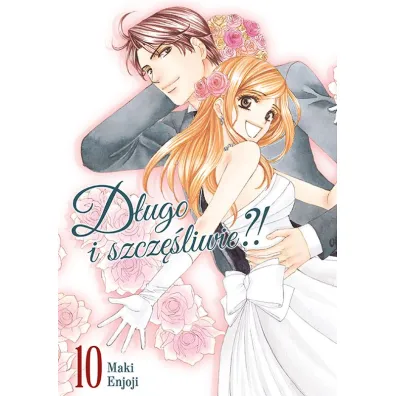 D�ugo i szcz�liwie?! Tom 10 - Maki Enjouji