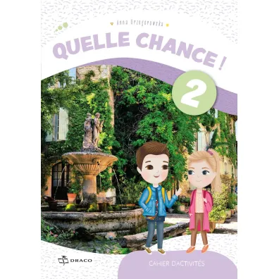 Quelle Chance 2 zeszyt �wicze� - Anna  Grzegorowska