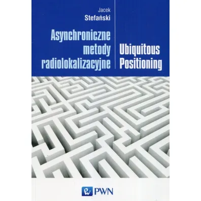 Asynchroniczne metody radiolokalizacyjne - Jacek  Stefa�ski