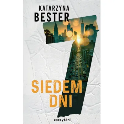 Siedem dni - Katarzyna  Bester